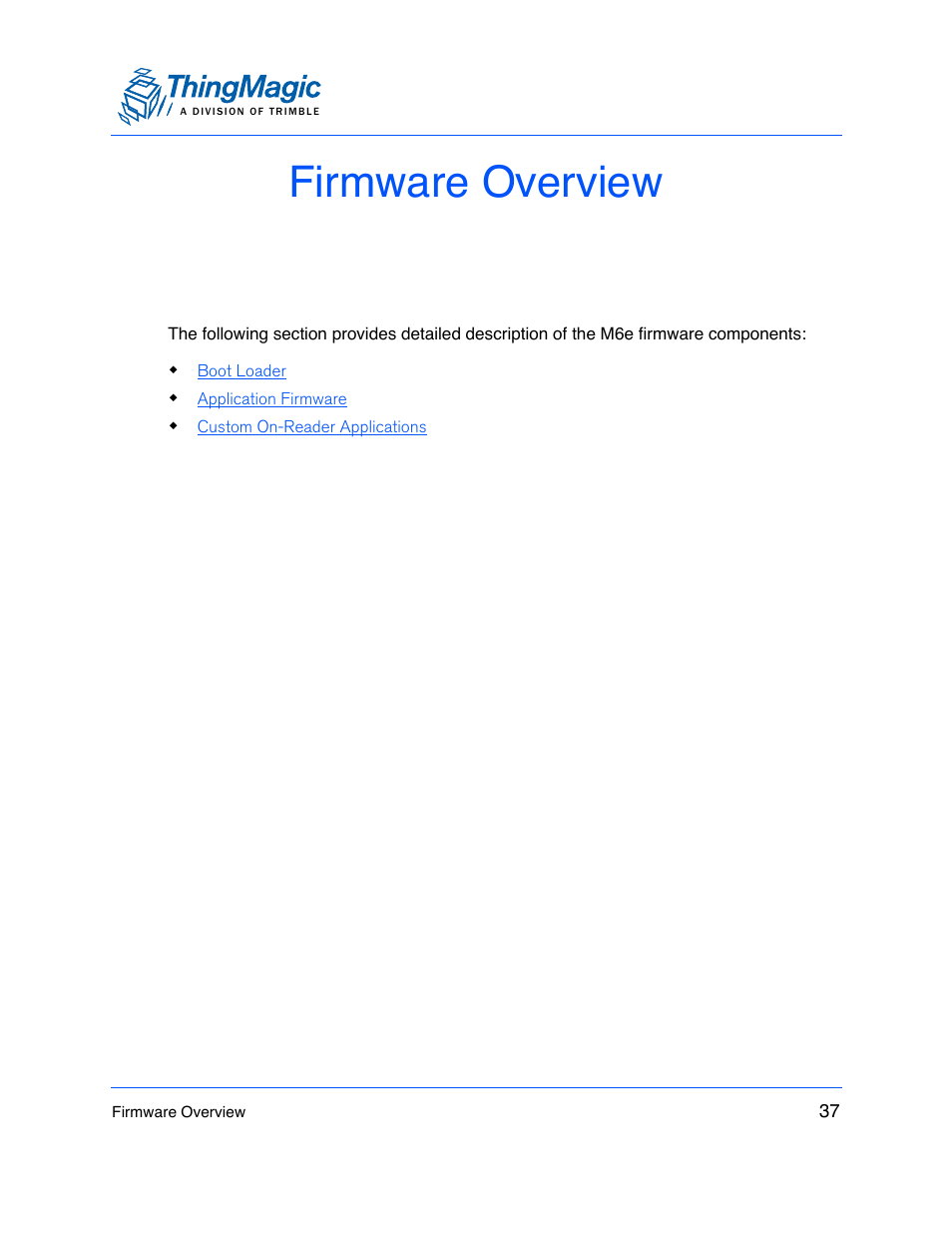 Firmware overview, This | ThingMagic M6e User Manual | Page 37 / 100