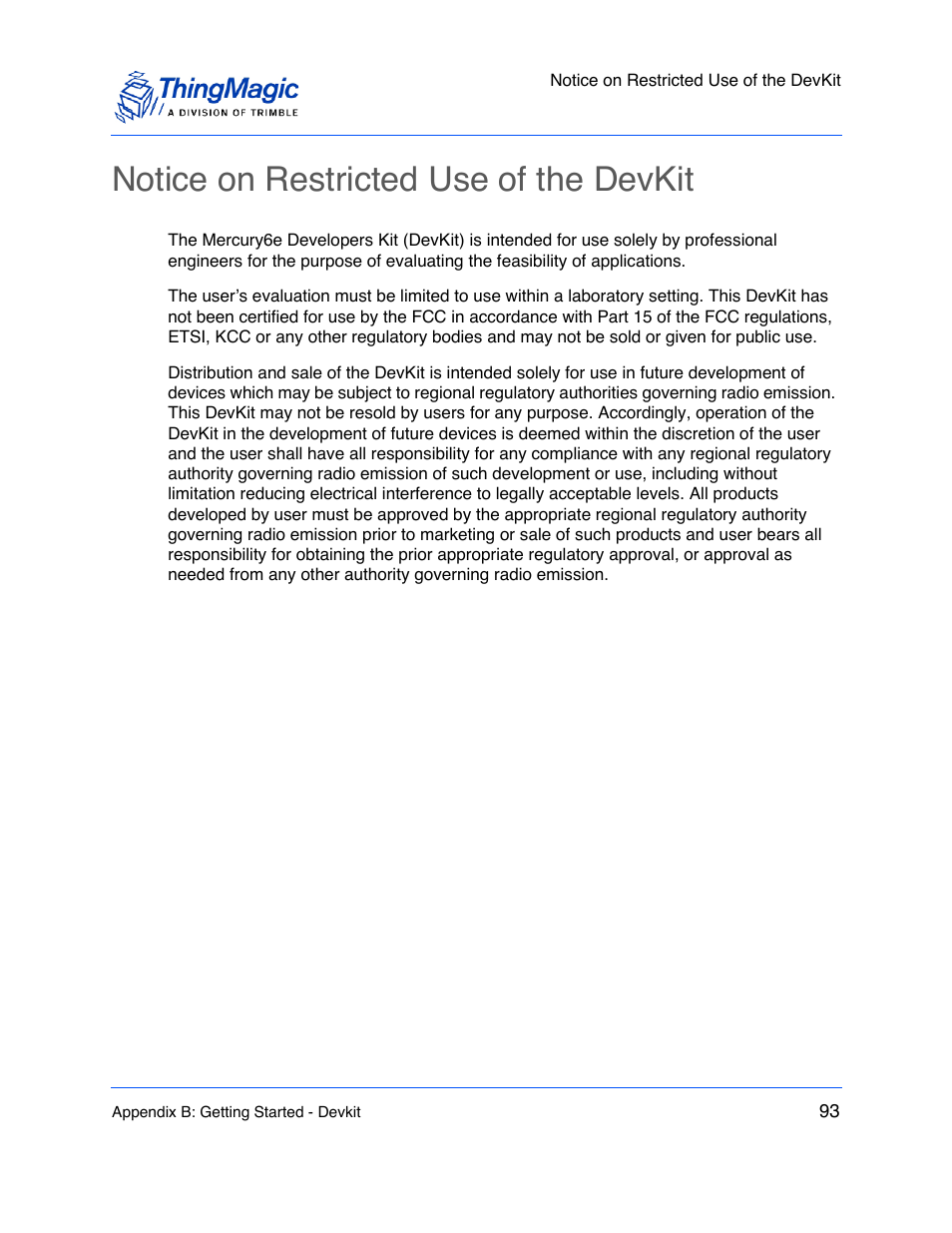 Notice on restricted use of the devkit | ThingMagic M6e User Manual | Page 93 / 100