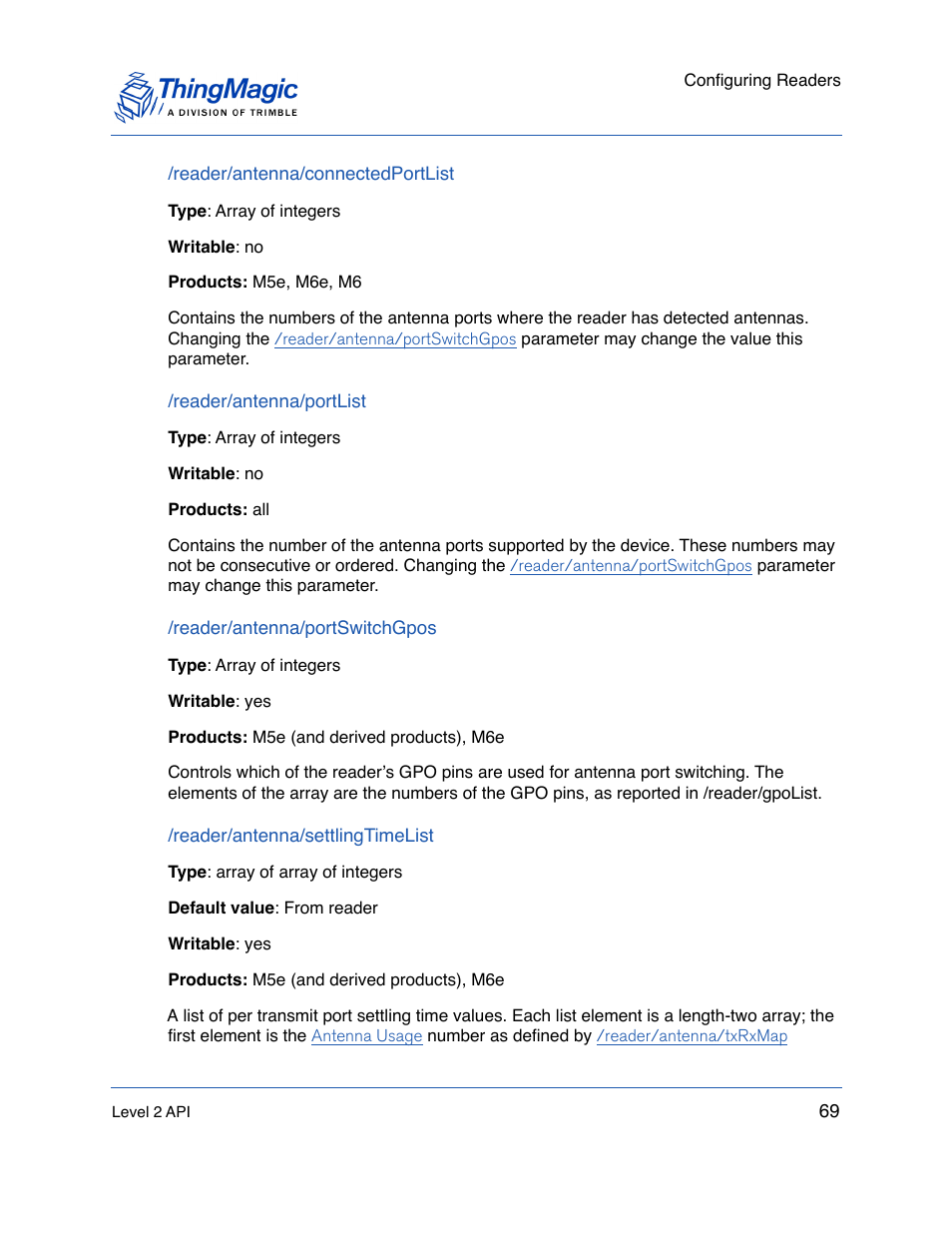 Reader/antenna/connectedportlist, Reader/antenna/portlist, Reader/antenna/portswitchgpos | Reader/antenna/settlingtimelist, Each port in | ThingMagic Mercury API v1.23.0 User Manual | Page 69 / 128