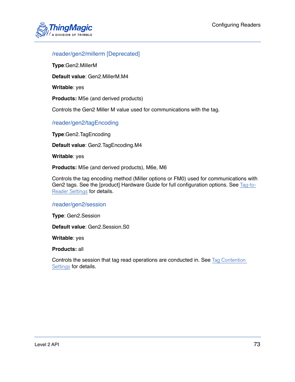 Reader/gen2/millerm [deprecated, Reader/gen2/tagencoding, Reader/gen2/session | ThingMagic Mercury API v1.23.0 User Manual | Page 73 / 128
