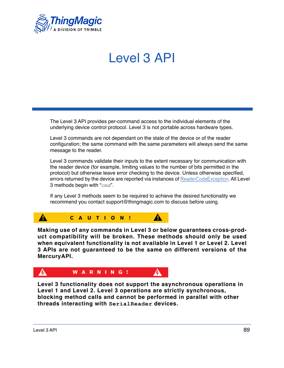 Level 3 api, Api this functionality required the use of, Level 3 | ThingMagic Mercury API v1.23.0 User Manual | Page 89 / 128