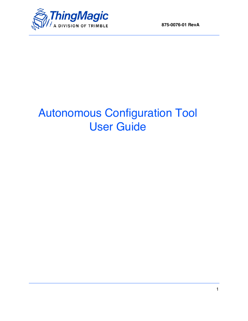 ThingMagic Autonomous Configuration Tool User Manual | 28 pages