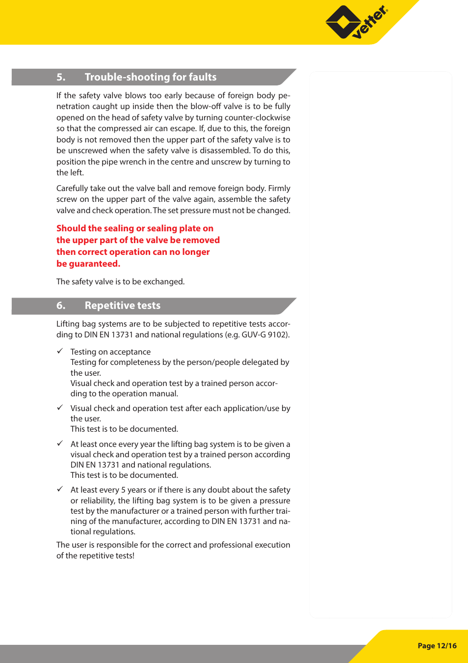 Trouble-shooting for faults, Repetitive tests | Vetter Ultra Flat Bags 8 bar (116 psi) User Manual | Page 13 / 17
