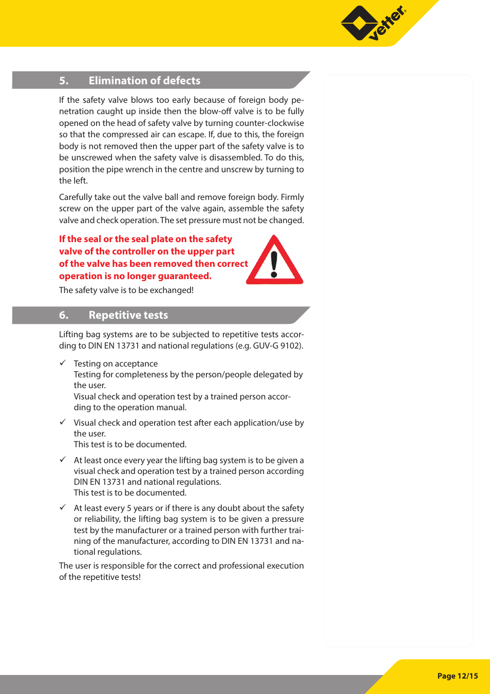 Elimination of defects, Repetitive tests | Vetter Ultra Flat Bags STec 10 bar (145 psi) User Manual | Page 13 / 16