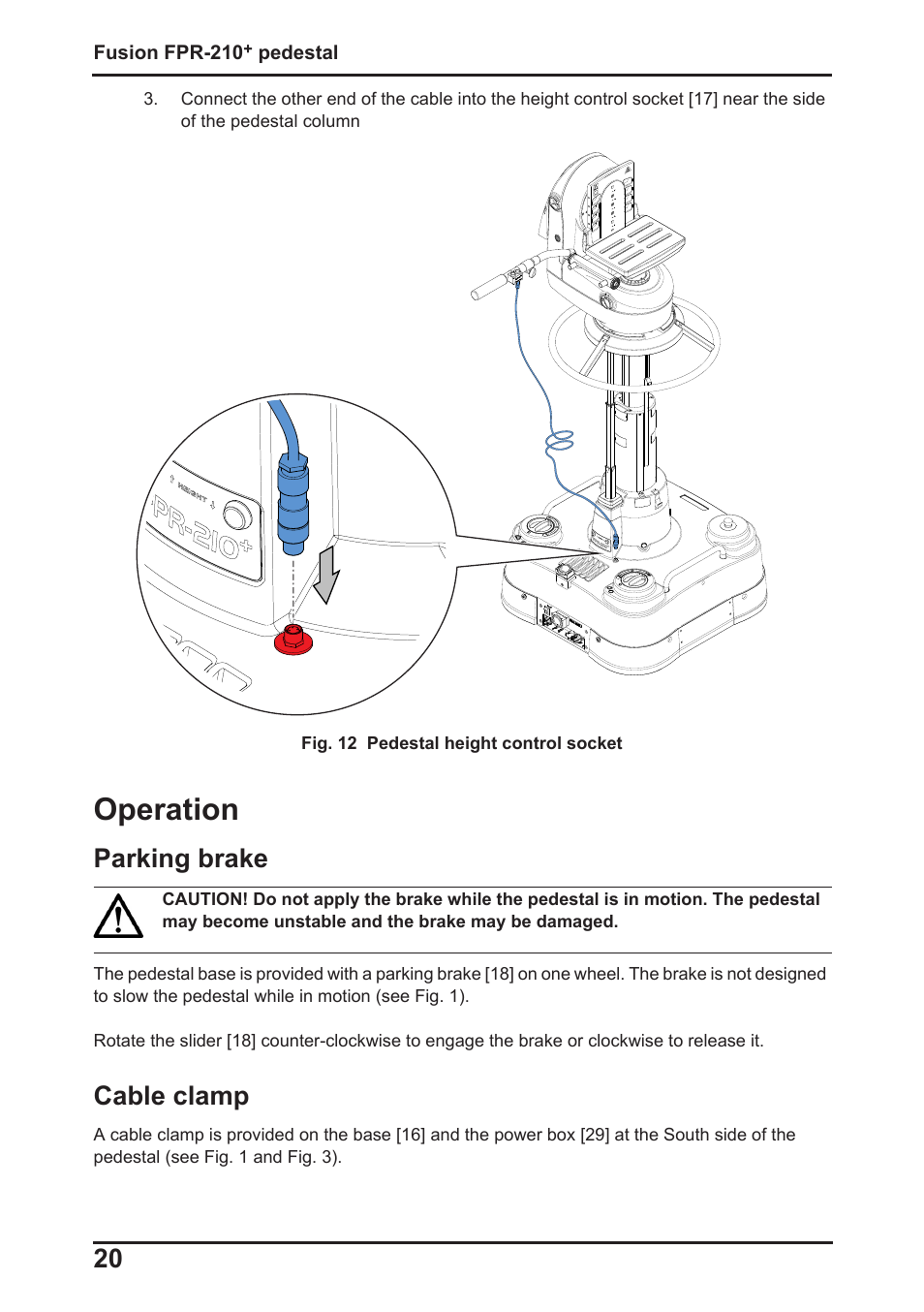 Operation, Parking brake cable clamp, Parking brake | Cable clamp | Vinten Radamec Fusion FPR-210 User Manual | Page 22 / 36