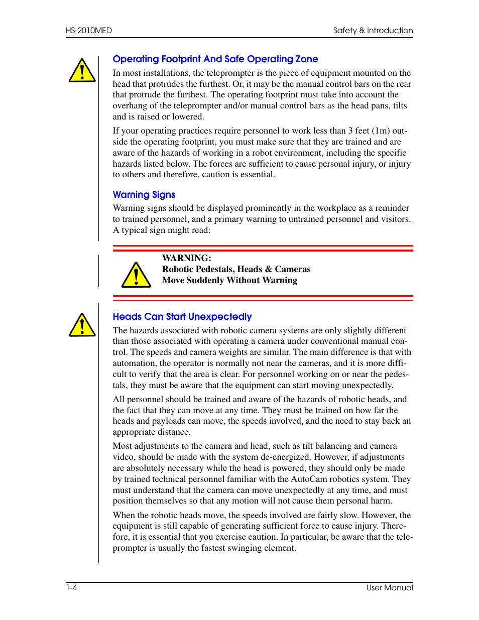 Operating footprint and safe operating zone, Warning signs, Heads can start unexpectedly | Vinten Radamec HS-2010MED Pan & Tilt Head User Manual | Page 14 / 70