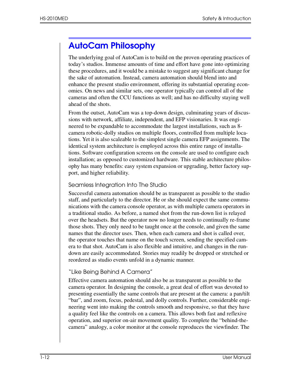 Autocam philosophy, Seamless integration into the studio, Like being behind a camera | Autocam philosophy –12 | Vinten Radamec HS-2010MED Pan & Tilt Head User Manual | Page 22 / 70