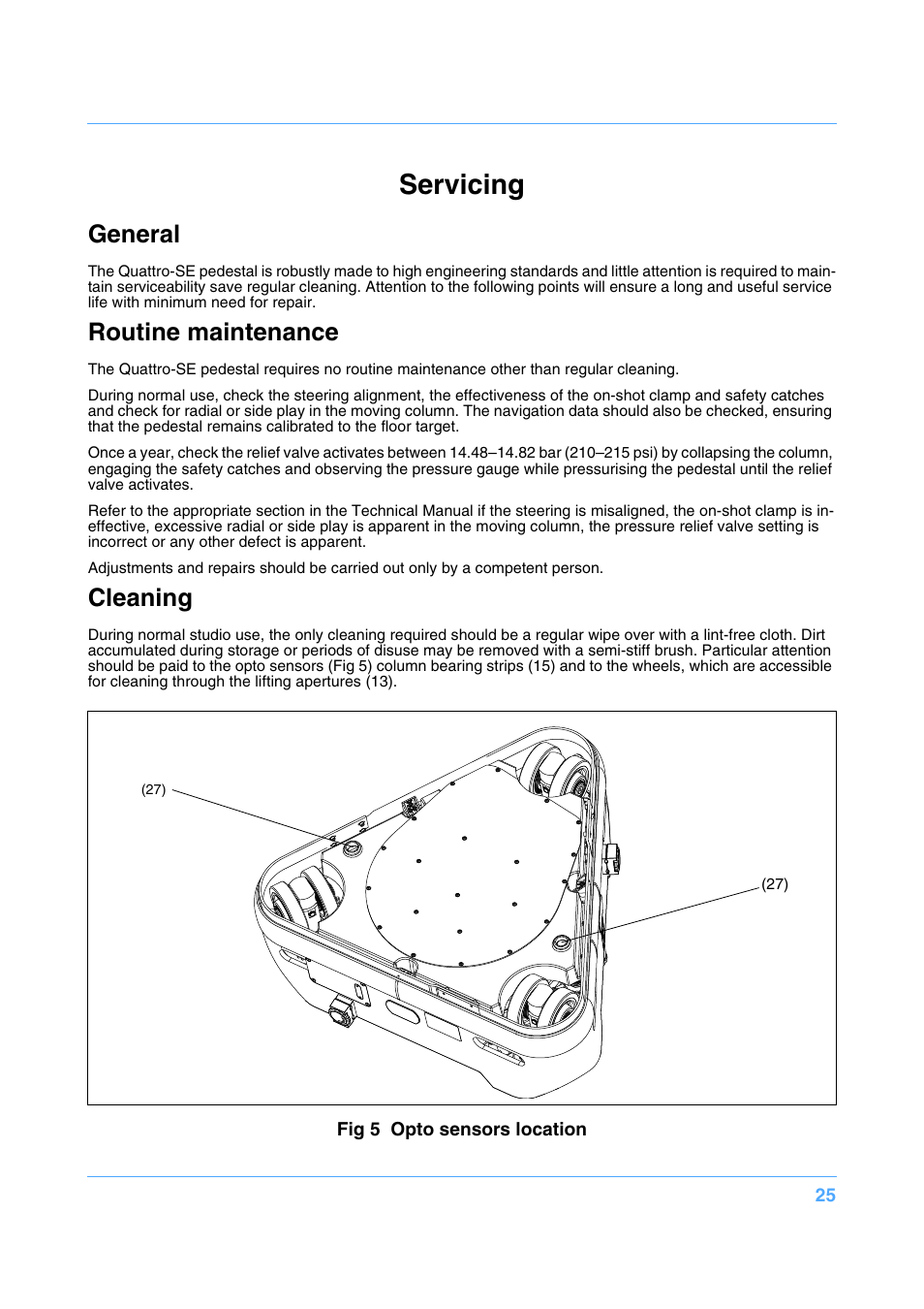 Servicing, General, Routine maintenance | Cleaning | Vinten Radamec Quattro SE Pedestal User Manual | Page 27 / 30