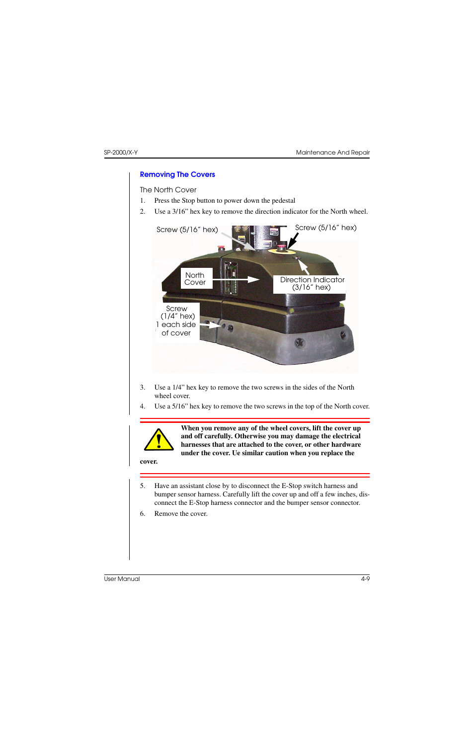 Removing the covers, The north cover, Removing the covers –9 | Vinten Radamec SP-2000 Pedestal User Manual | Page 75 / 106