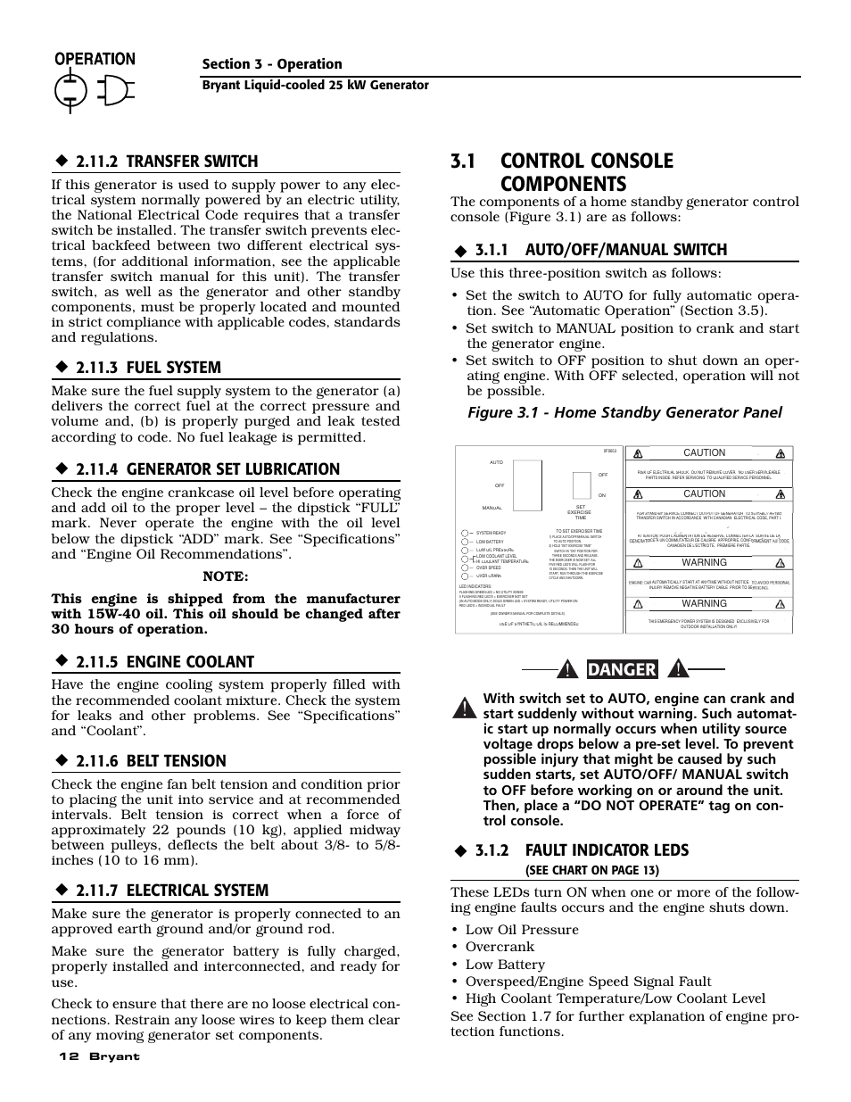 1 control console components, Danger, 2 transfer switch | 3 fuel system, 4 generator set lubrication, 5 engine coolant, 6 belt tension, 7 electrical system, 1 auto/off/manual switch, 2 fault indicator leds | Bryant Liquid-Cooled User Manual | Page 14 / 56