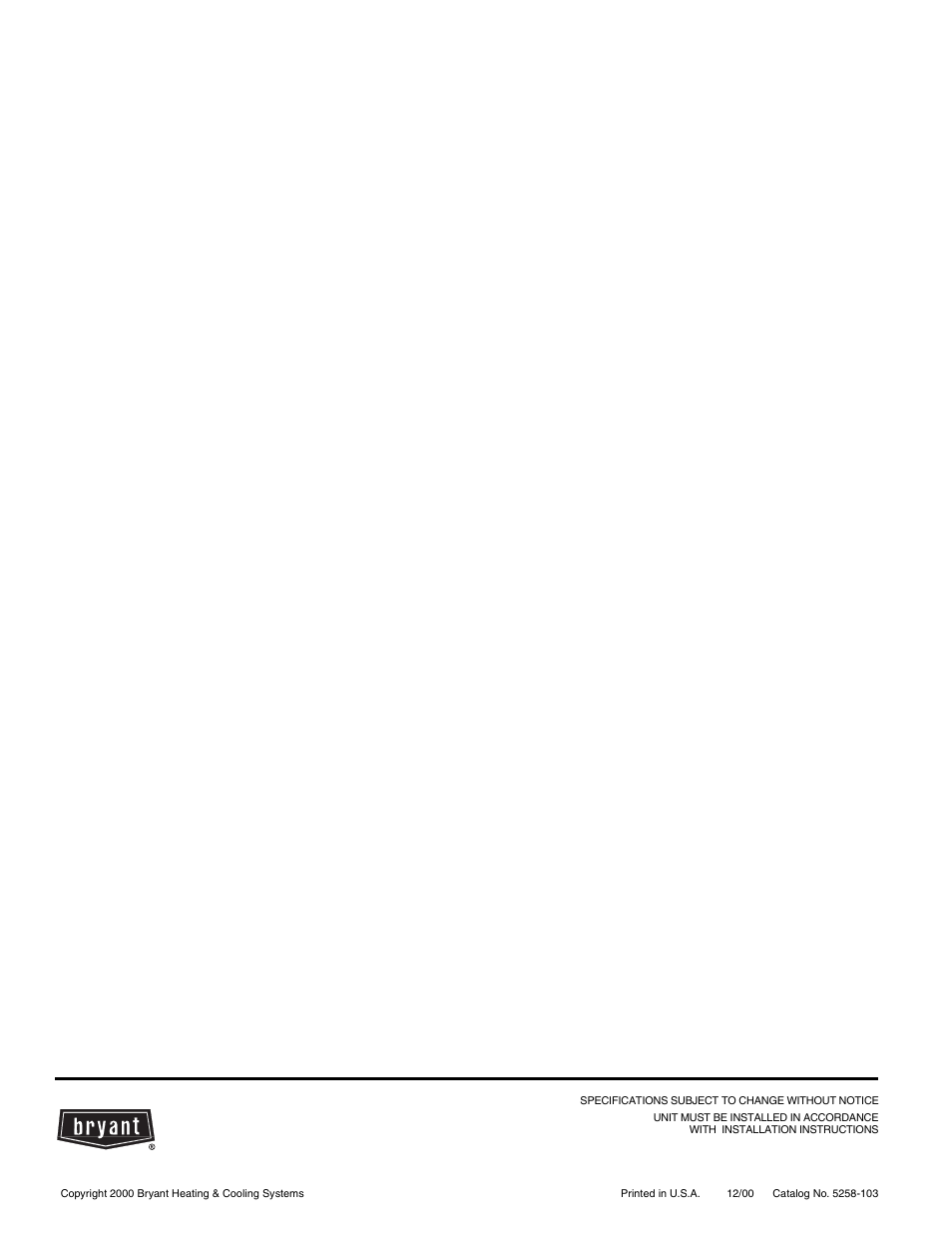 Bryant COMMERCIAL SINGLE PACKAGE ROOFTOP GAS HEAT/ELECTRIC COOLING 581B User Manual | Page 64 / 64