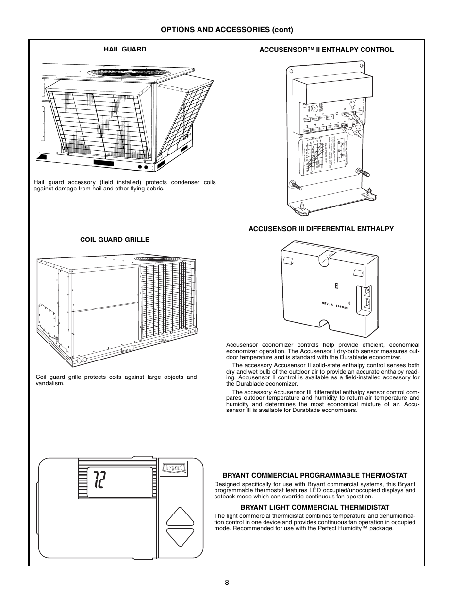 8options and accessories (cont), Cont a cts shown in high entha lpy, Or u npowered st a te | Tr tr1 2 4 v a c, Hail guard accusensor™ ii enthalpy control, Coil guard grille, Accusensor iii differential enthalpy, Bryant commercial programmable thermostat, Bryant light commercial thermidistat | Bryant COMMERCIAL SINGLE PACKAGE ROOFTOP GAS HEAT/ELECTRIC COOLING 581B User Manual | Page 8 / 64
