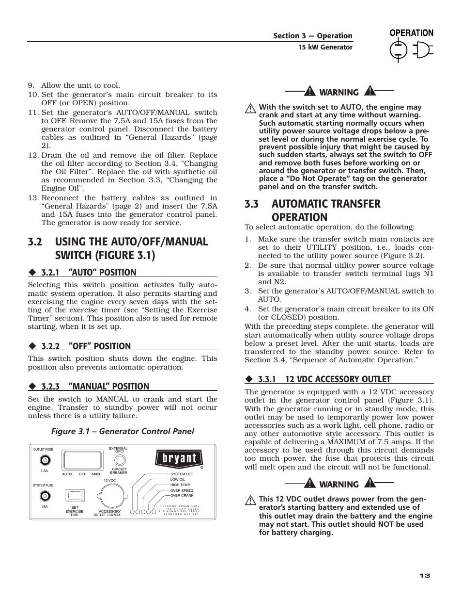 2 using the auto/off/manual switch (figure 3.1), 3 automatic transfer operation, 1 “auto” position | 2 “off” position, 3 “manual” position, 1 12 vdc accessory outlet, Figure 3.1 – generator control panel | Bryant ASPAX1BBA015 User Manual | Page 15 / 44