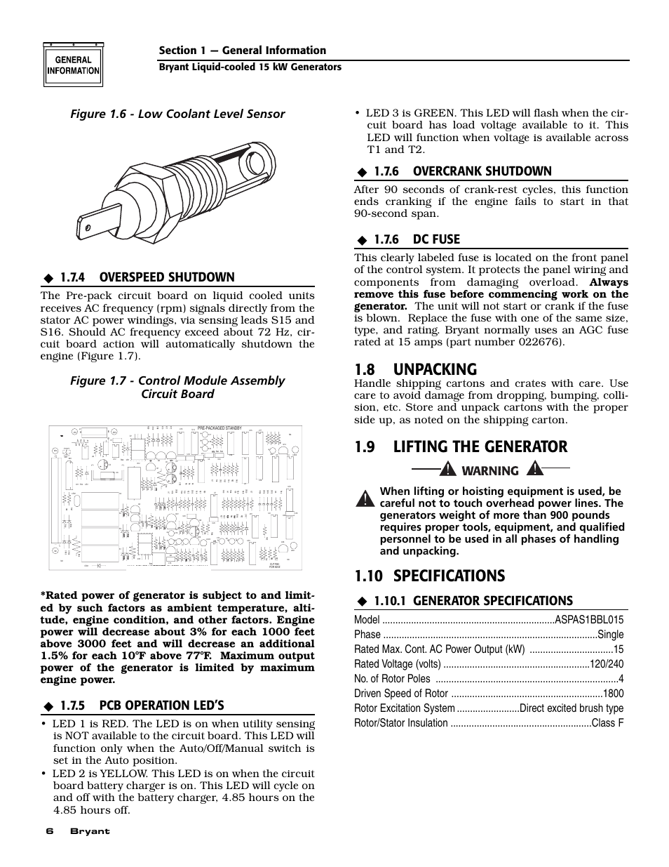 8 unpacking, 9 lifting the generator, 10 specifications | 4 overspeed shutdown, 5 pcb operation led’s, 6 overcrank shutdown, 6 dc fuse, 1 generator specifications, Figure 1.6 - low coolant level sensor, Figure 1.7 - control module assembly circuit board | Bryant ASPAS1BBL015 User Manual | Page 8 / 48