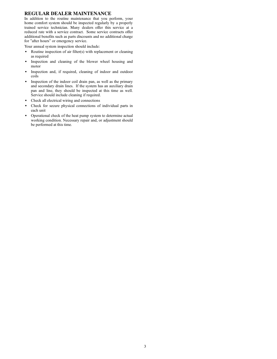 Regular dealer maintenance | Bryant EVOLUTIONR EXTREME VARIABLE SPEED HEAT PUMP WITH PURONr REFRIGERANT 280ANV User Manual | Page 3 / 4