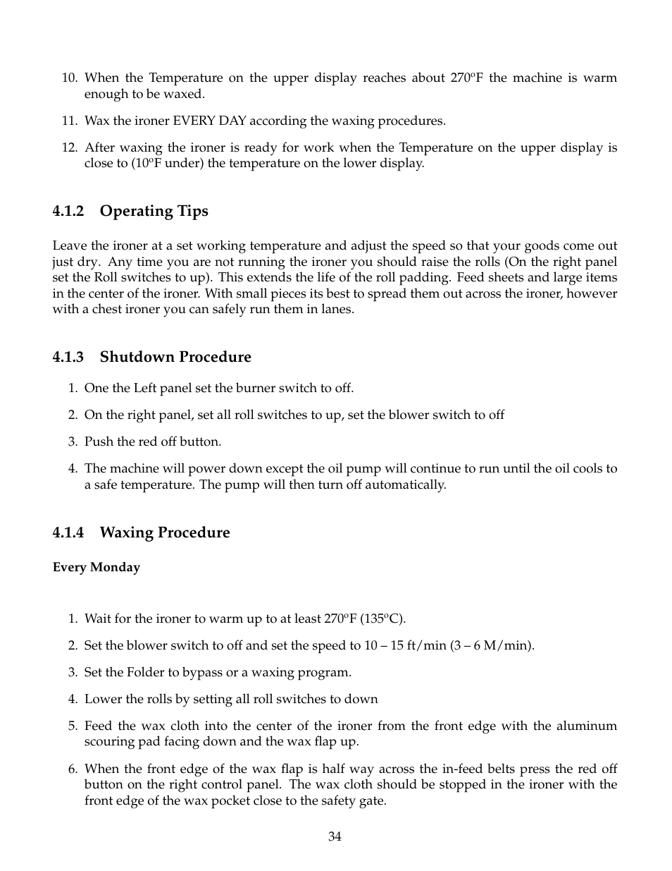 Operating tips, Shutdown procedure, Waxing procedure | 2 operating tips, 3 shutdown procedure, 4 waxing procedure | B&C Technologies IM Series Industrial Ironer User Manual | Page 44 / 157