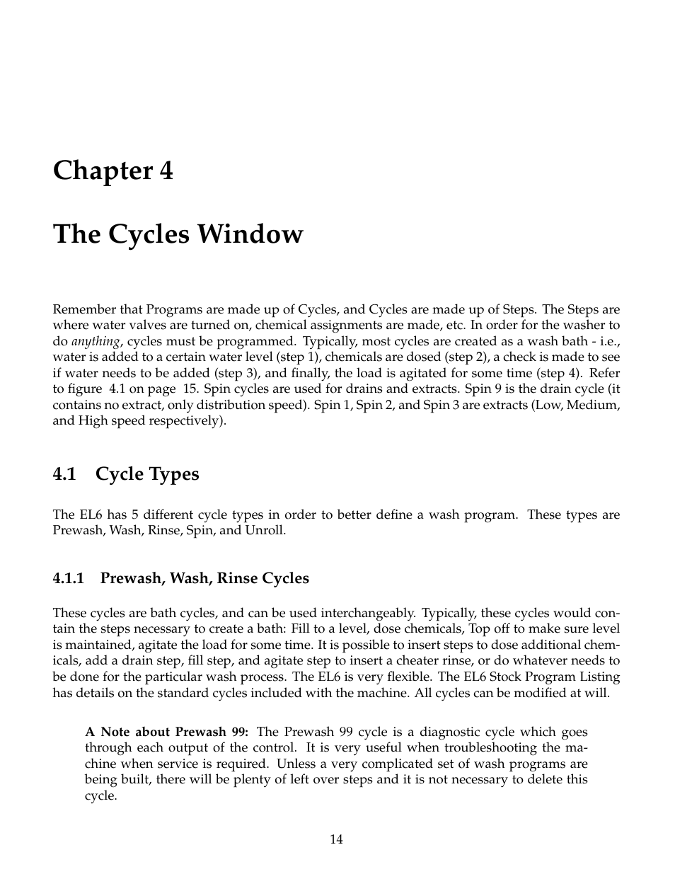 The cycles window, Cycle types, Prewash, wash, rinse cycles | Chapter 4 the cycles window | B&C Technologies EL-6 Windows User Manual | Page 17 / 44