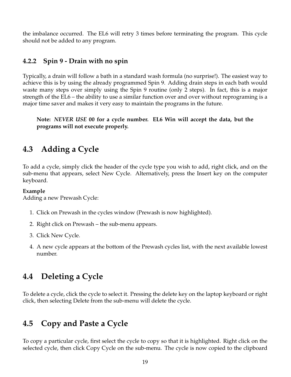 Spin 9 -œ drain with no spin, Adding a cycle, Deleting a cycle | Copy and paste a cycle, Spin 9 - drain with no spin, 3 adding a cycle, 4 deleting a cycle, 5 copy and paste a cycle | B&C Technologies EL-6 Windows User Manual | Page 22 / 44