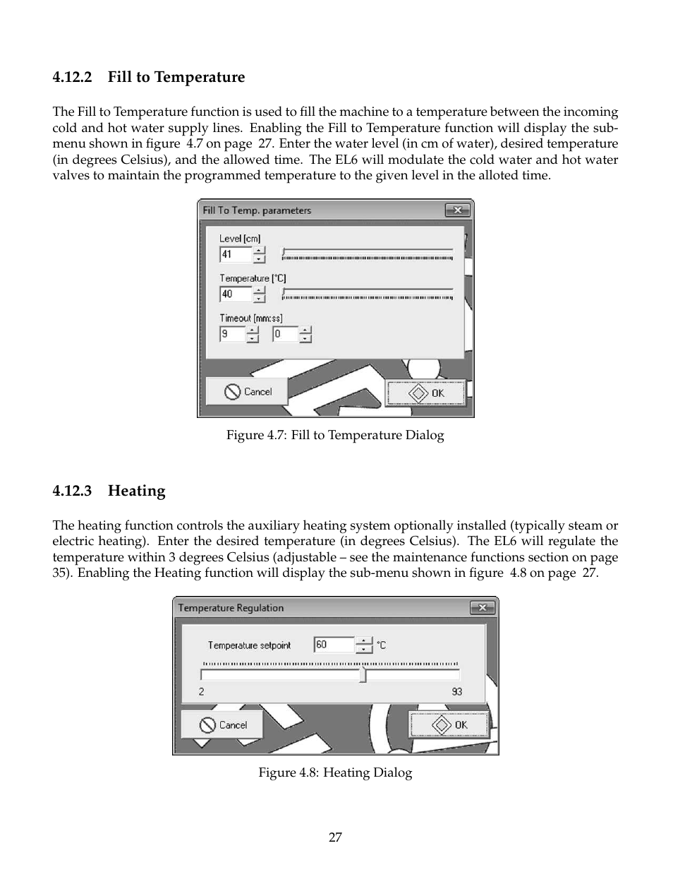 Fill to temperature, Heating, 2 fill to temperature | 3 heating | B&C Technologies EL-6 Windows User Manual | Page 30 / 44