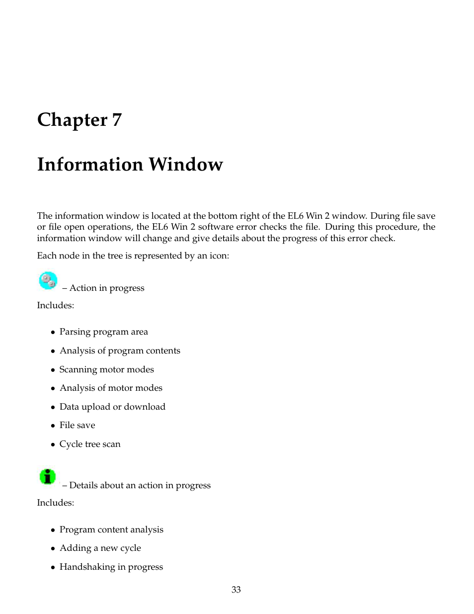 Information window, Chapter 7 information window | B&C Technologies EL-6 Windows User Manual | Page 36 / 44