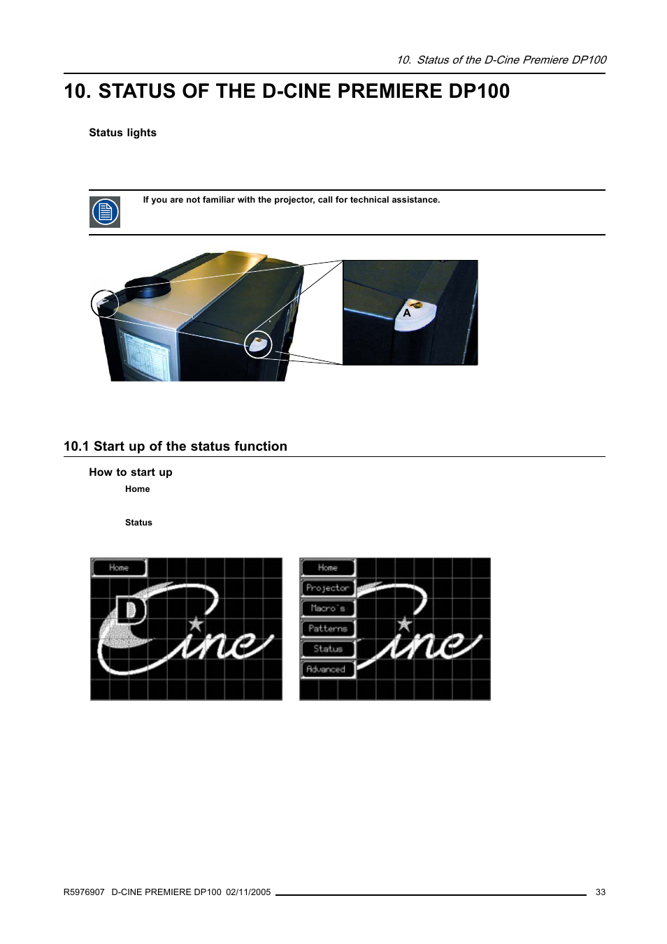 Status of the d-cine premiere dp100, 1 start up of the status function | Barco R9010111 User Manual | Page 37 / 51
