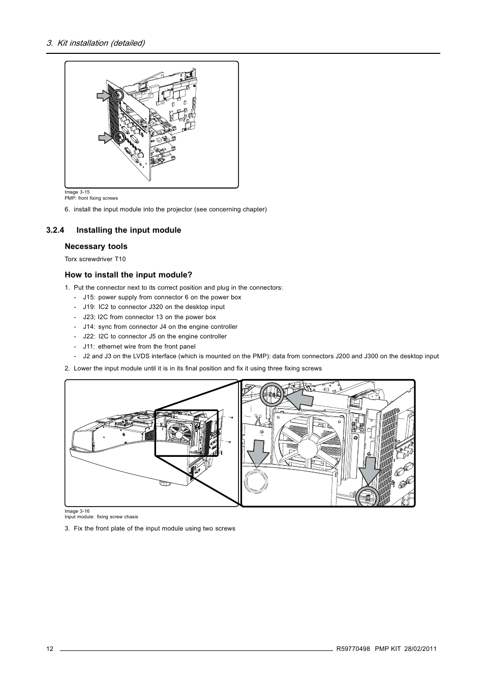 4 installing the input module, Installing the input module, Kit installation (detailed) | Barco GALAXY NW-12 User Manual | Page 16 / 35