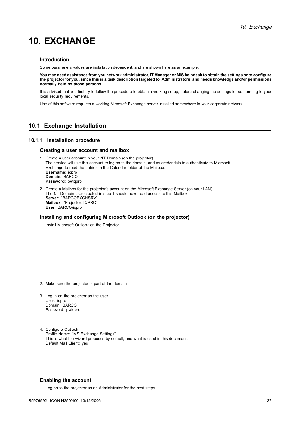 Exchange, 1 exchange installation, 1 installation procedure | Barco ICON H250/400 R9010510 User Manual | Page 133 / 154