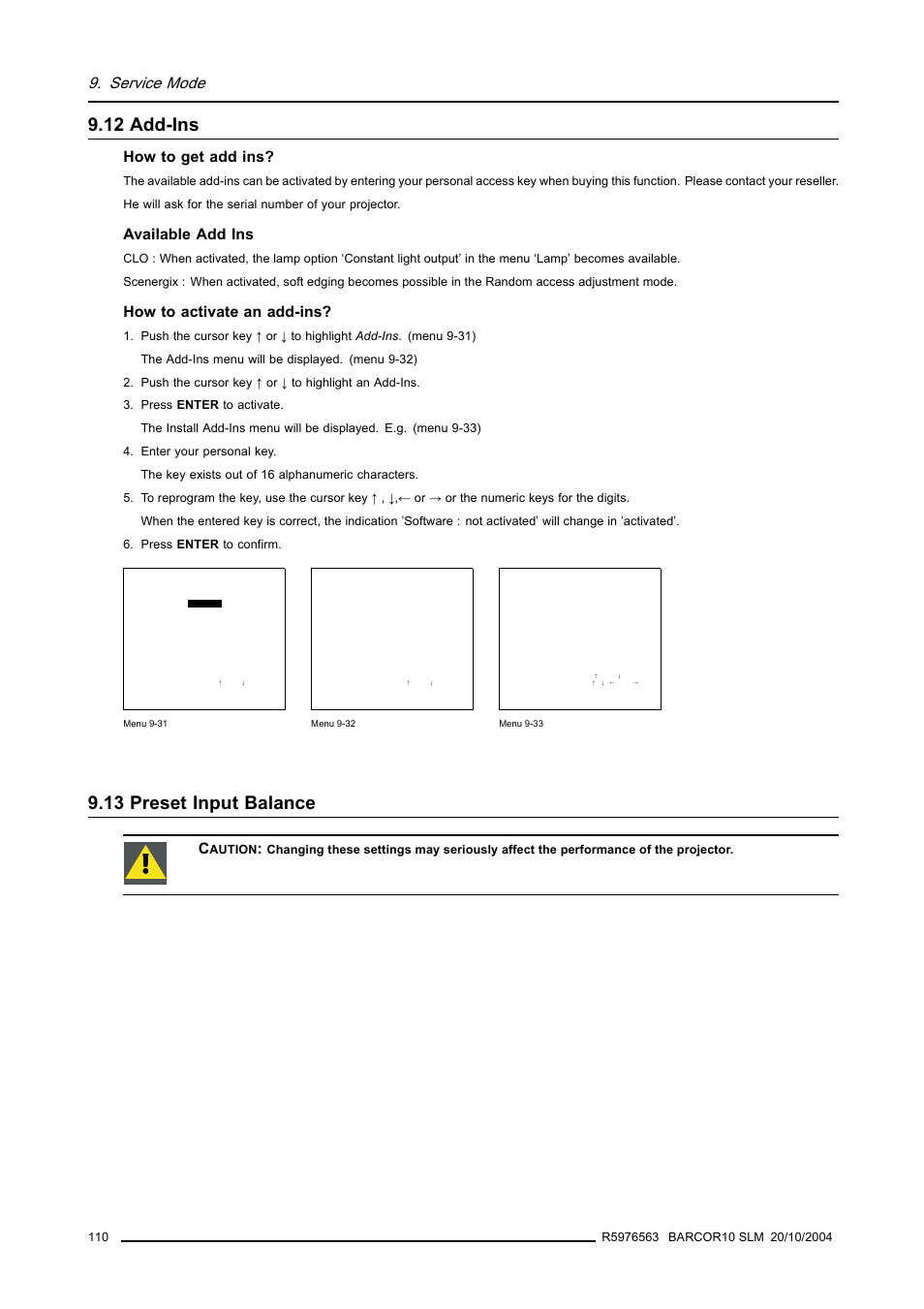 12 add-ins, 13 preset input balance, Service mode | How to get add ins, Available add ins, How to activate an add-ins | Barco R9010010 User Manual | Page 114 / 137