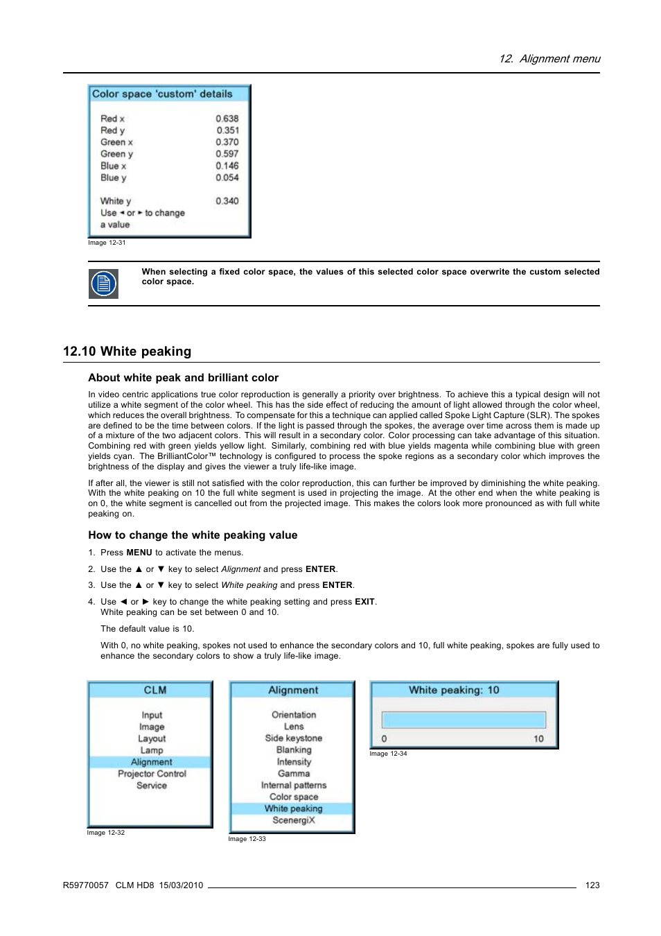 10 white peaking, White peaking, Alignment menu | Barco CLM HD8 R9050130 User Manual | Page 127 / 231