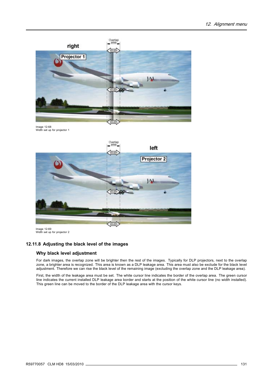 8 adjusting the black level of the images, Adjusting the black level of the images, Alignment menu | Barco CLM HD8 R9050130 User Manual | Page 135 / 231