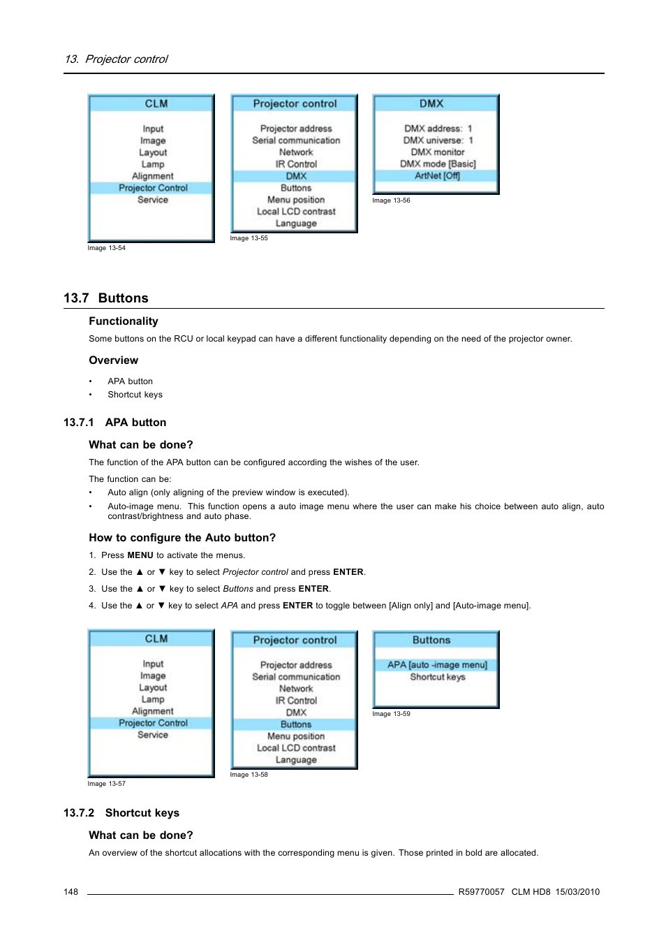 7 buttons, 1 apa button, 2 shortcut keys | 1 apa button 13.7.2 shortcut keys, Buttons, Projector control | Barco CLM HD8 R9050130 User Manual | Page 152 / 231