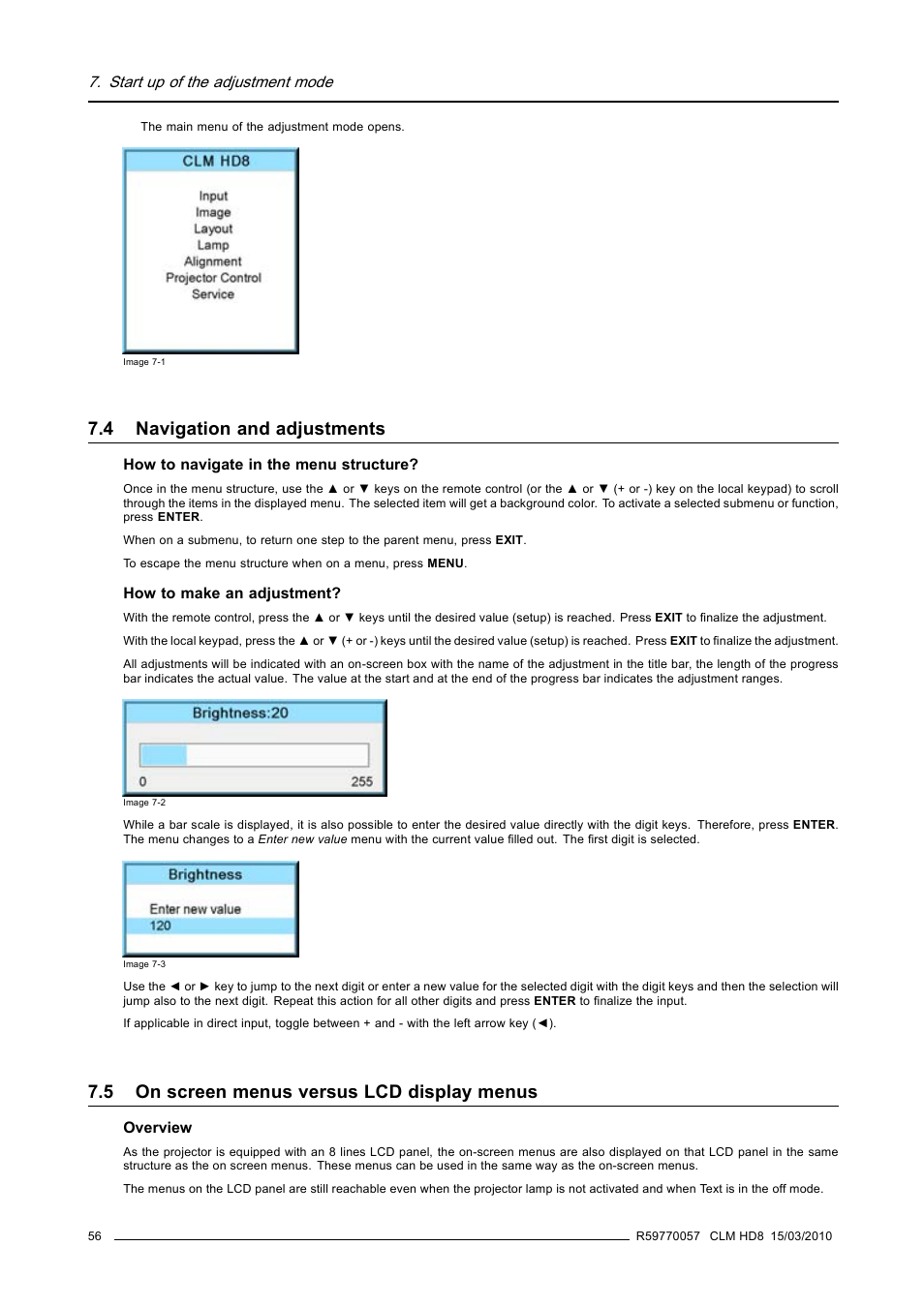 4 navigation and adjustments, 5 on screen menus versus lcd display menus, Navigation and adjustments | On screen menus versus lcd display menus | Barco CLM HD8 R9050130 User Manual | Page 60 / 231
