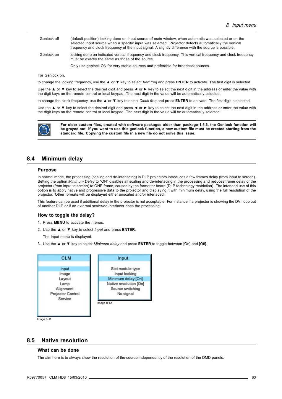 4 minimum delay, 5 native resolution, Minimum delay | Native resolution | Barco CLM HD8 R9050130 User Manual | Page 67 / 231