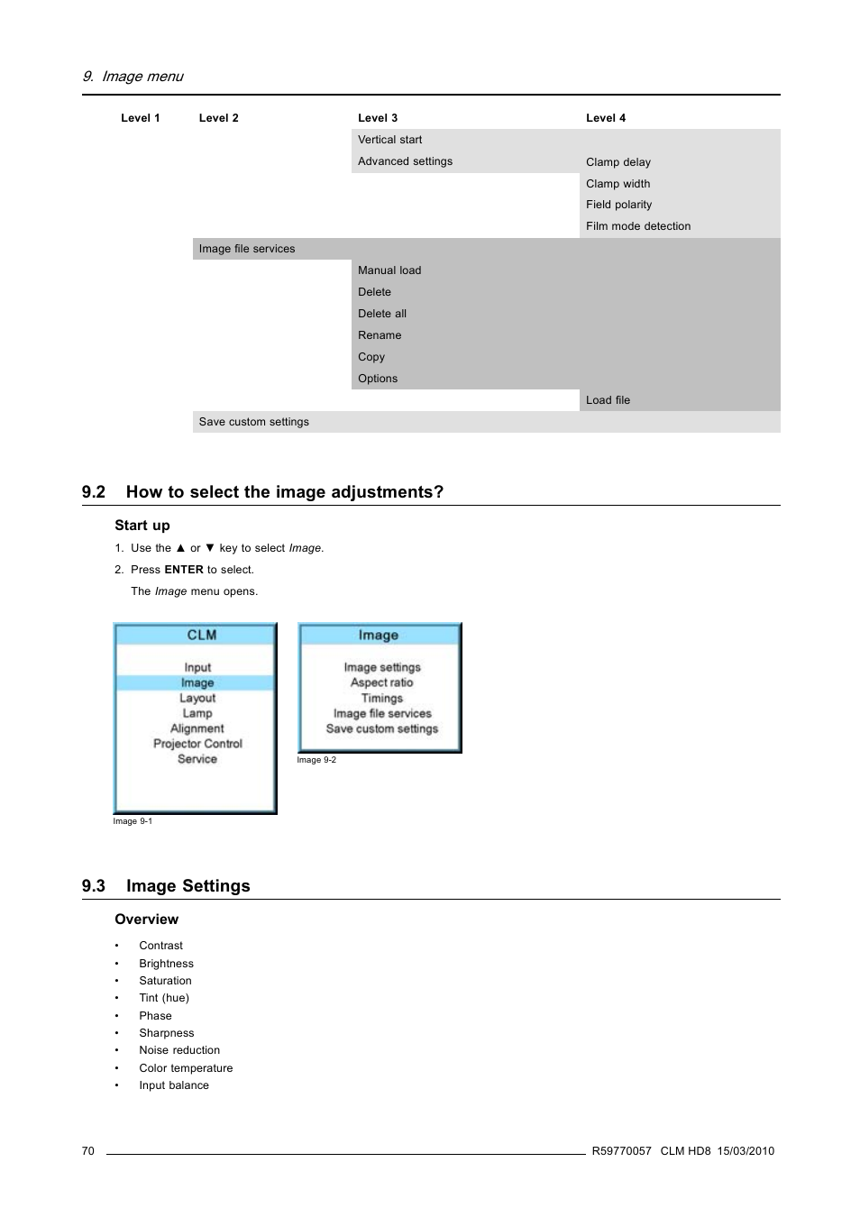 2 how to select the image adjustments, 3 image settings, How to select the image adjustments | Image settings | Barco CLM HD8 R9050130 User Manual | Page 74 / 231