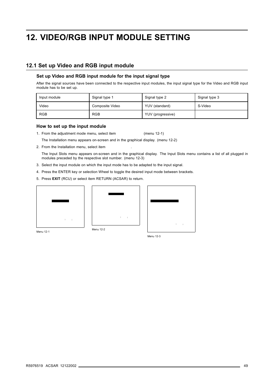 Video/rgb input module setting, 1 set up video and rgb input module, 1set up video and rgb input module | How to set up the input module | Barco R9806700 User Manual | Page 53 / 105