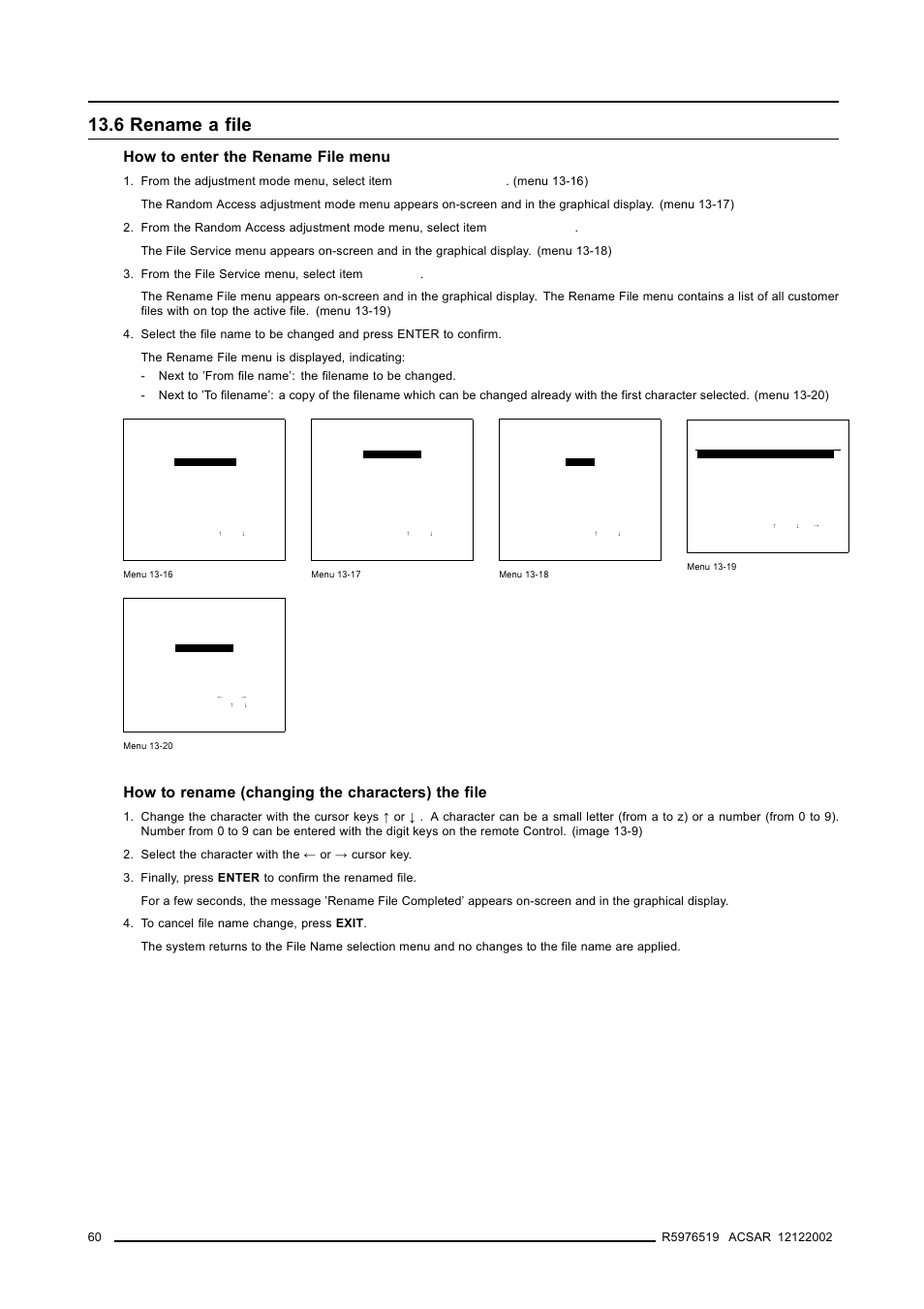 6 rename a file, 6rename a file, Rename a file | Input source file service, How to enter the rename file menu, How to rename (changing the characters) the file | Barco R9806700 User Manual | Page 64 / 105