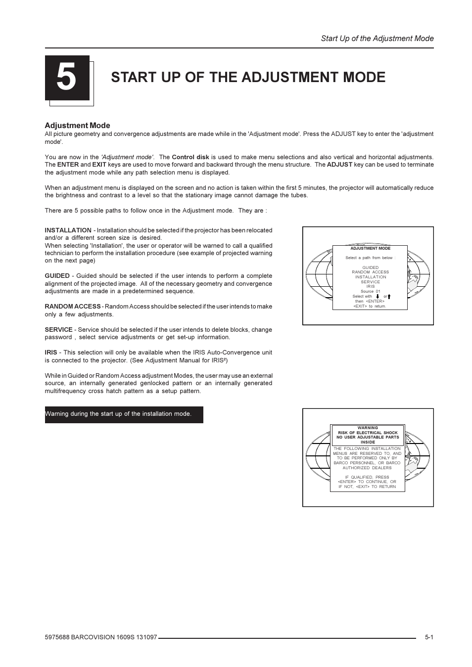 Start up of the adjustment mode, Adjustment mode | Barco R9002240 User Manual | Page 21 / 59