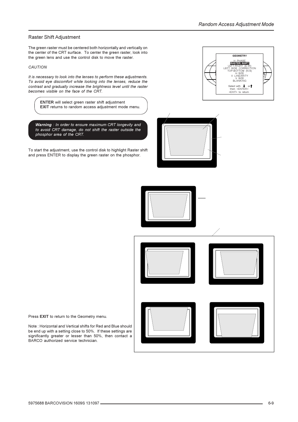 Correct raster position, Wrong raster position, Random access adjustment mode | Raster shift adjustment | Barco R9002240 User Manual | Page 31 / 59