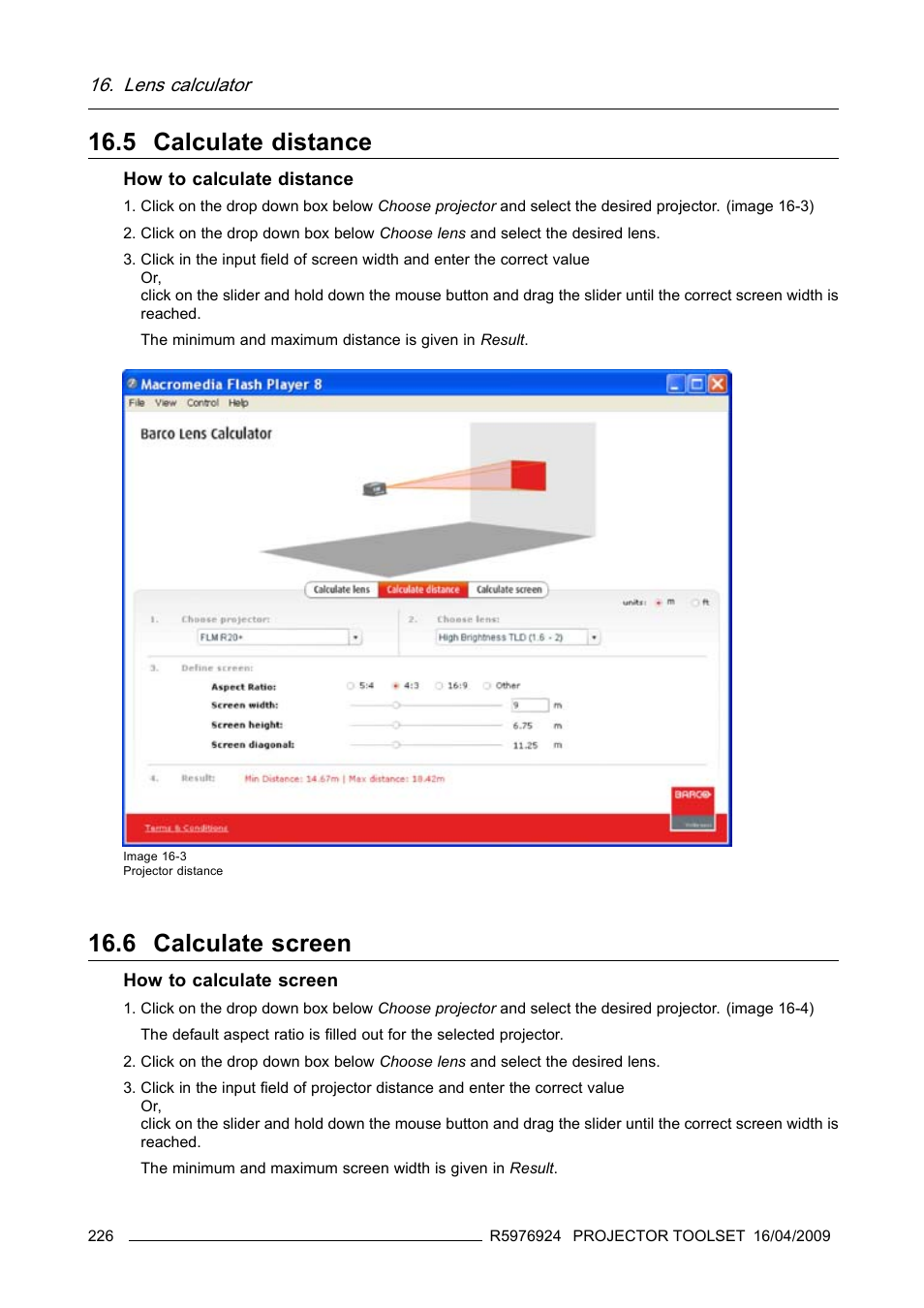 5 calculate distance, 6 calculate screen, 5 calculate distance 16.6 calculate screen | Calculate distance, Calculate screen | Barco R5976924 User Manual | Page 230 / 245
