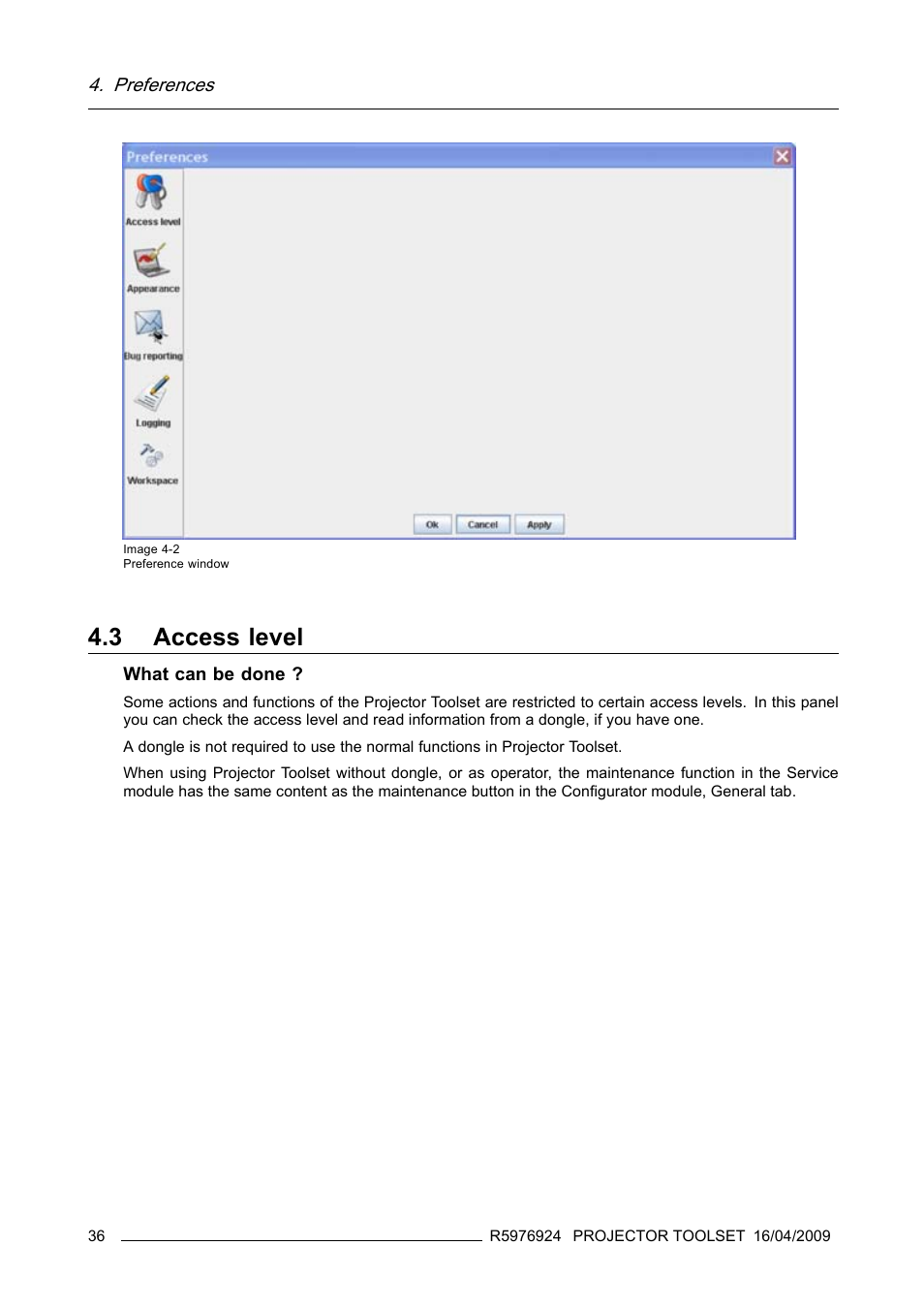 3 access level, Access level, Image 4-2) | Barco R5976924 User Manual | Page 40 / 245
