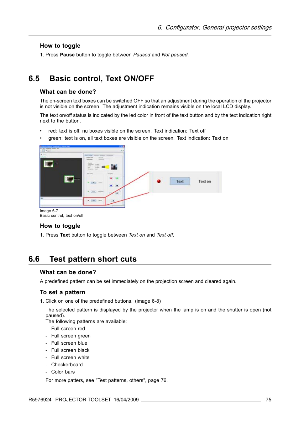 5 basic control, text on/off, 6 test pattern short cuts, Basic control, text on/off | Test pattern short cuts | Barco R5976924 User Manual | Page 79 / 245