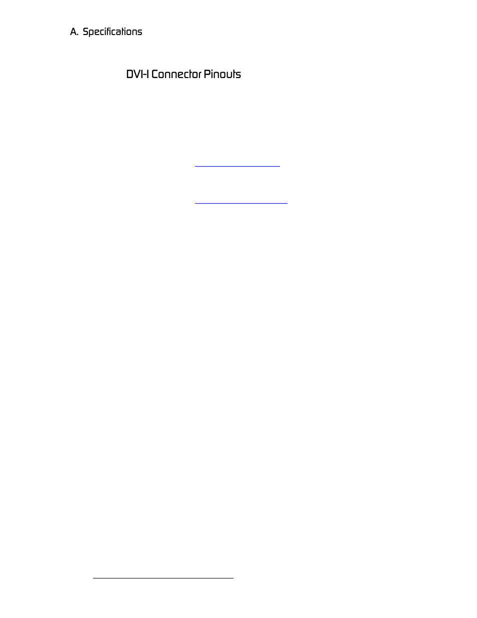 Dvi-i connector pinouts, Dvi-i, Connector pinouts | Sect, Dvi-i connector, Pinouts, Refer to the, Asfjf=`зеейензк=máåçìíë, K==pééåáñáå~нбзел | Barco DX-700 User Manual | Page 180 / 230