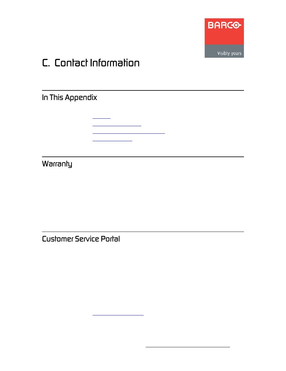 C. contact information, In this appendix, Warranty | Customer service portal, Йййезбс, In this appendix warranty customer service portal, Contact information, Allation or operation of the, To appendix c, Contact | Barco DX-700 User Manual | Page 203 / 230