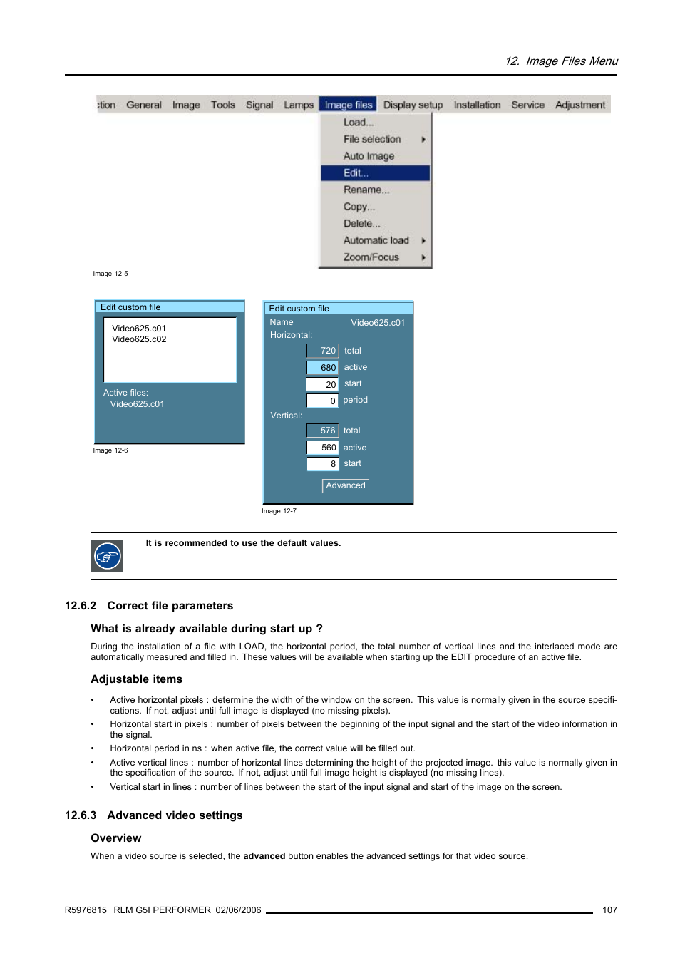 2 correct file parameters, 3 advanced video settings, Correct file parameters | Advanced video settings, Image 12-5), Image 12-6), Image 12-7), Image files menu | Barco RLM G5I PERFORMER R9010320 User Manual | Page 109 / 150