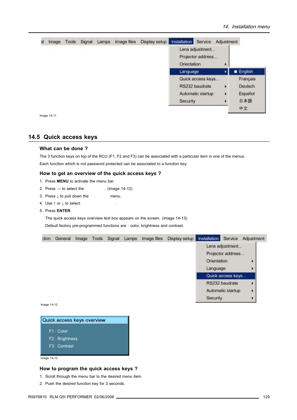 5 quick access keys, Quick access keys, Installation menu | Barco RLM G5I PERFORMER R9010320 User Manual | Page 131 / 150