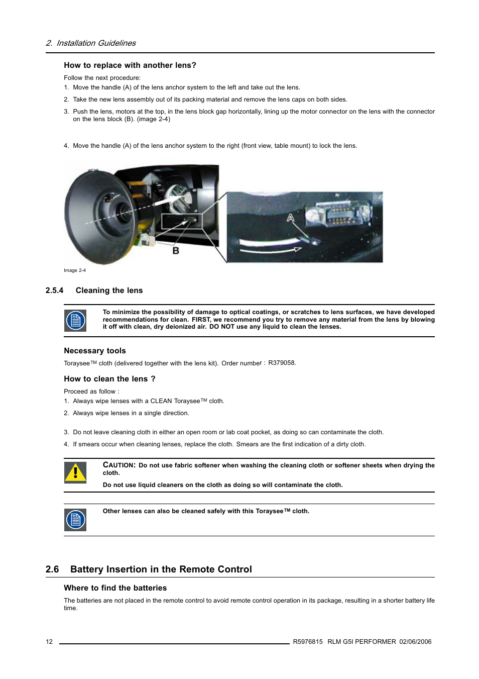 4 cleaning the lens, 6 battery insertion in the remote control, Battery insertion in the remote control | Cleaning the lens | Barco RLM G5I PERFORMER R9010320 User Manual | Page 14 / 150