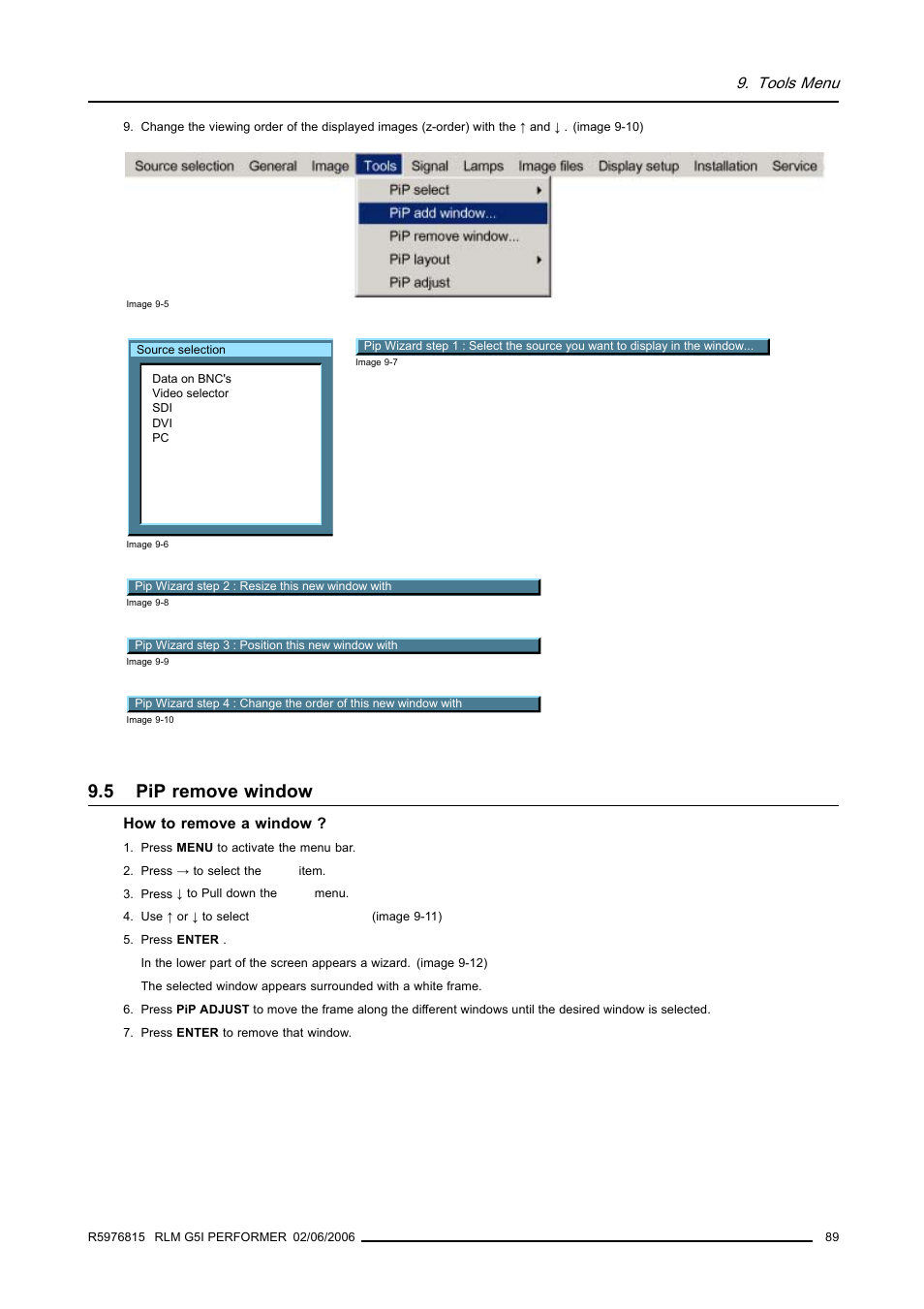 5 pip remove window, Pip remove window, Image 9-5) | Image 9-6), Image 9-7), Image 9-8), Image 9-9), Tools menu | Barco RLM G5I PERFORMER R9010320 User Manual | Page 91 / 150