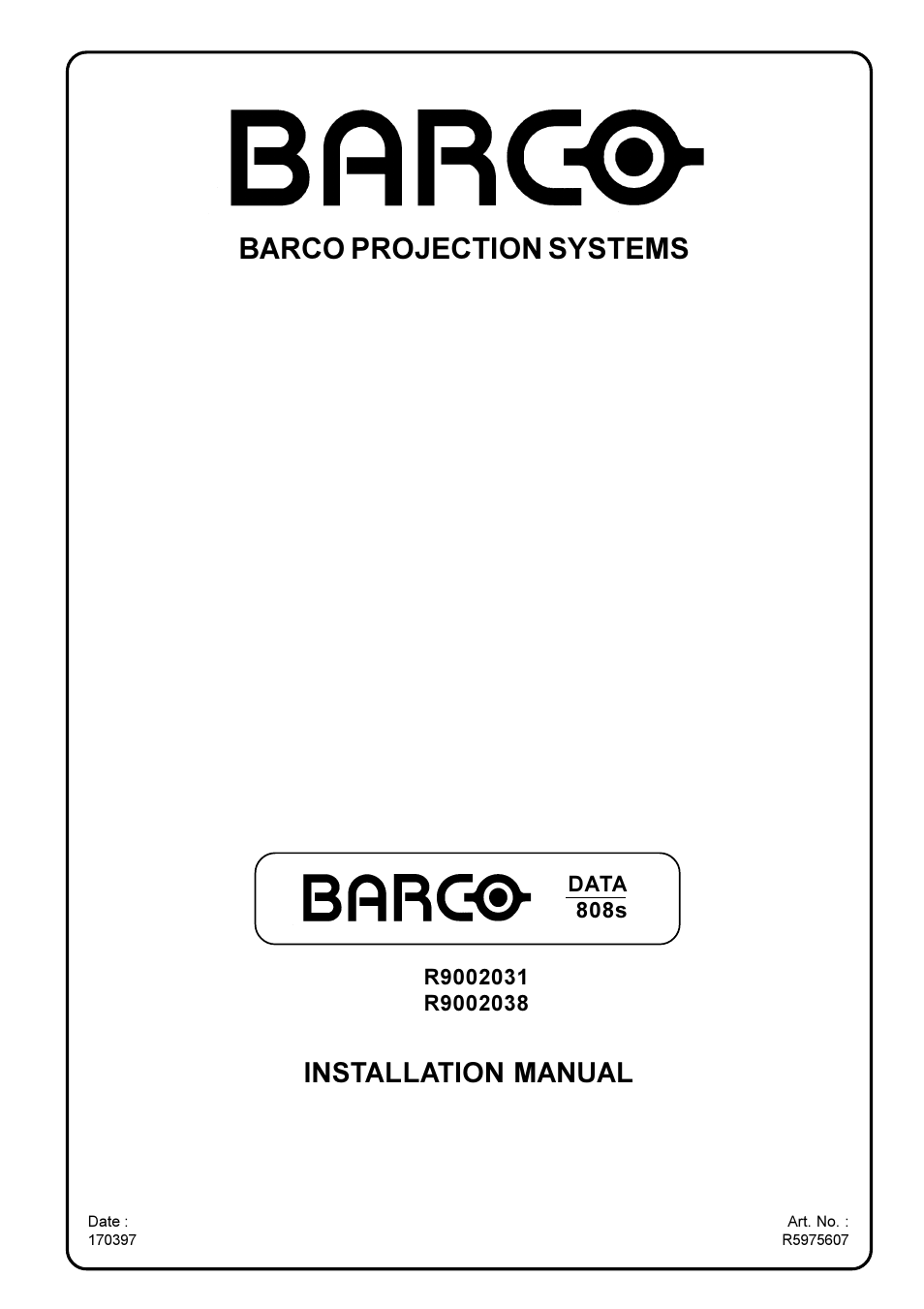Barco projection systems, Installation manual | Barco R9002031 User Manual | Page 2 / 45