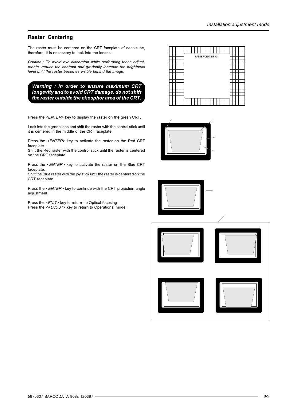 Raster centering, Installation adjustment mode | Barco R9002031 User Manual | Page 32 / 45