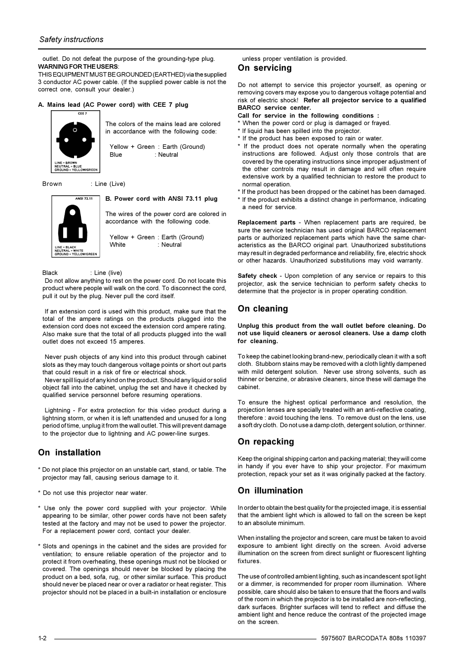 On servicing, On cleaning, On repacking | On illumination, On installation, Safety instructions | Barco R9002031 User Manual | Page 7 / 45